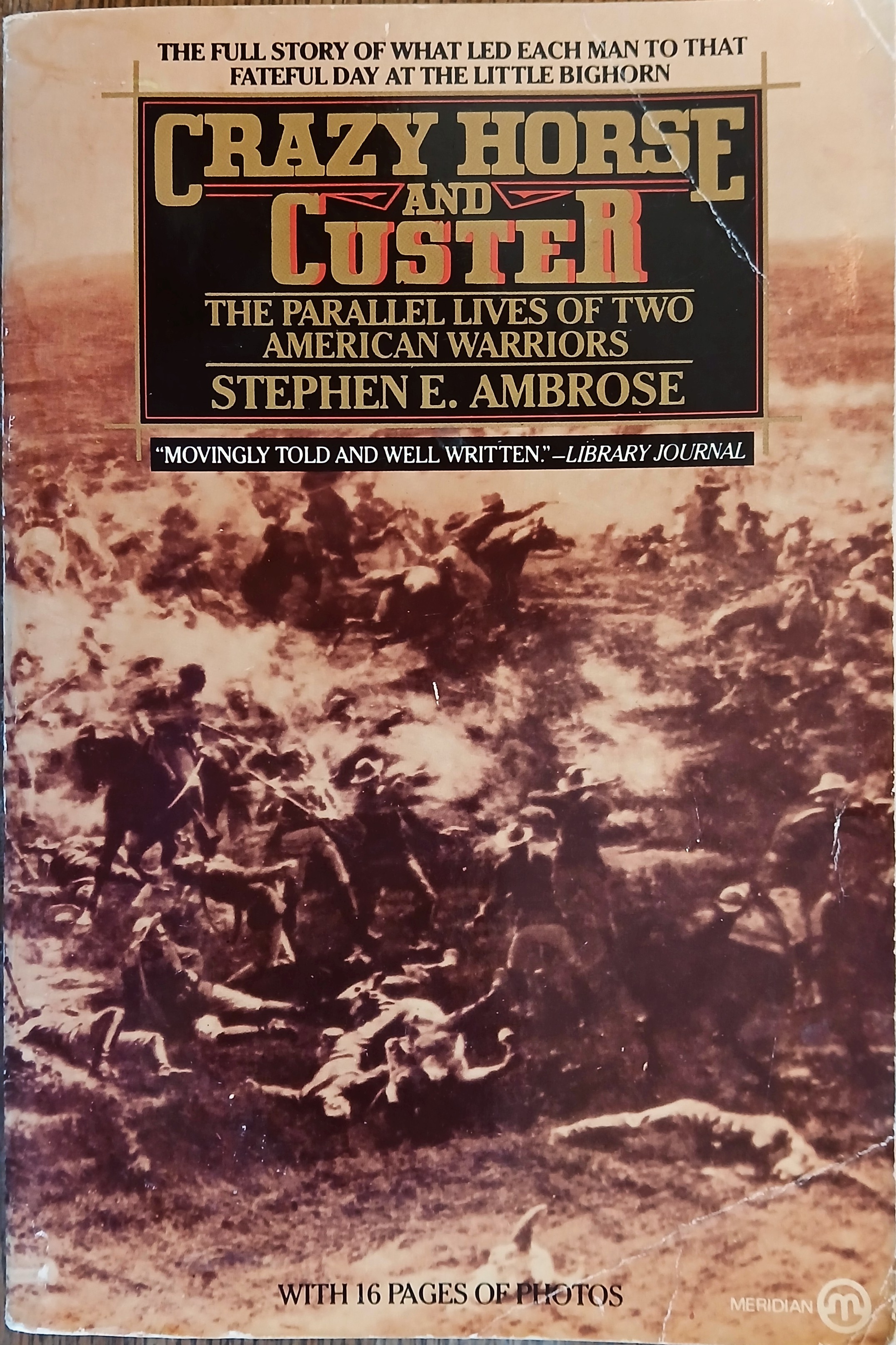 Crazy Horse and Custer: The Parallel Lives of Two American Warriors